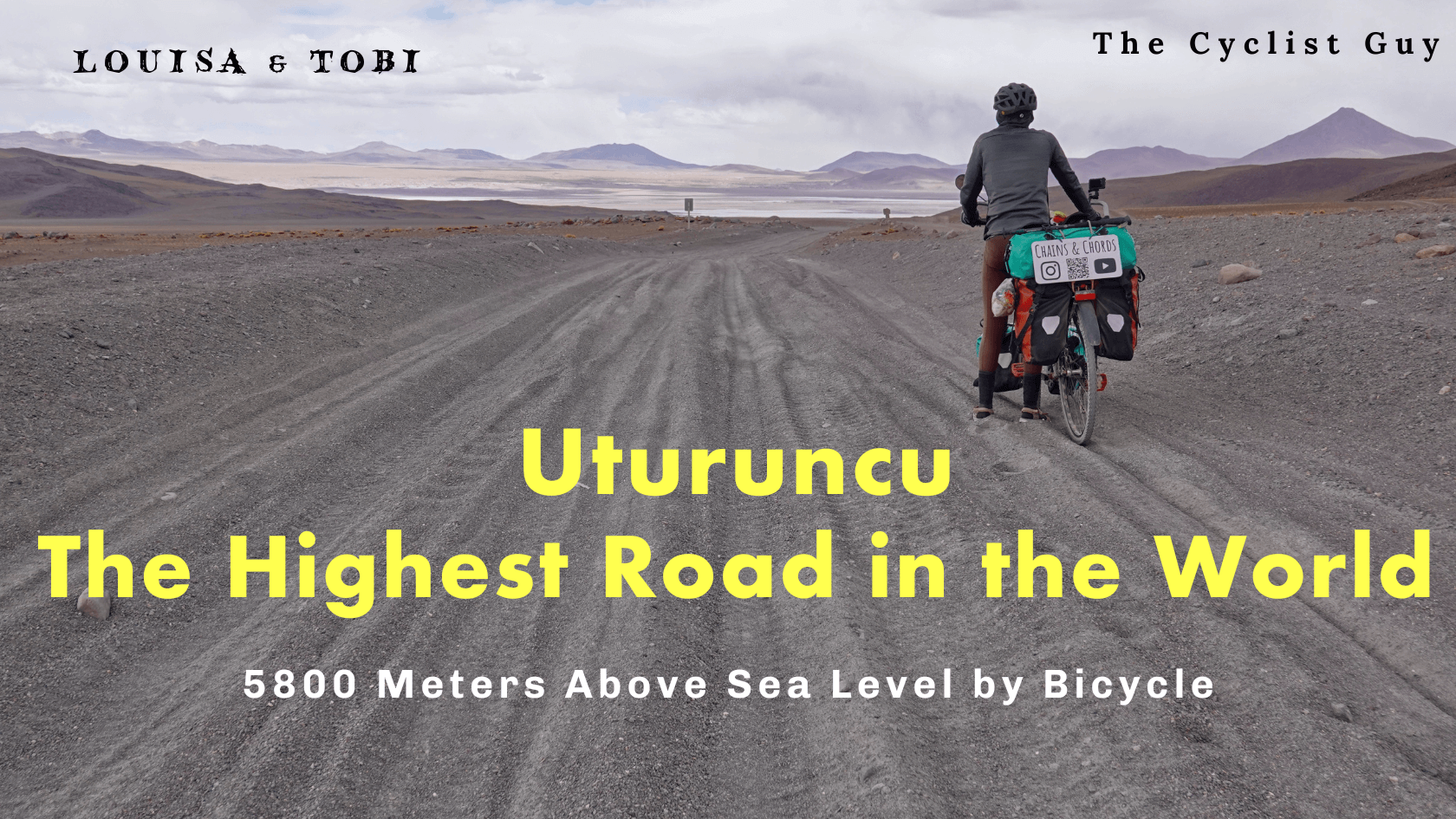Uturuncu – The Highest Road in the World By Bicycle!