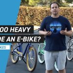 Are E Bikes Too Heavy To Pedal? Discover the Truth